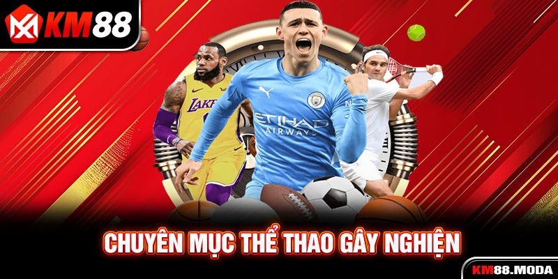 Giới Thiệu KM88 – Nền Tảng Giải Trí Đỉnh Cao Cho Dân Chuyên
